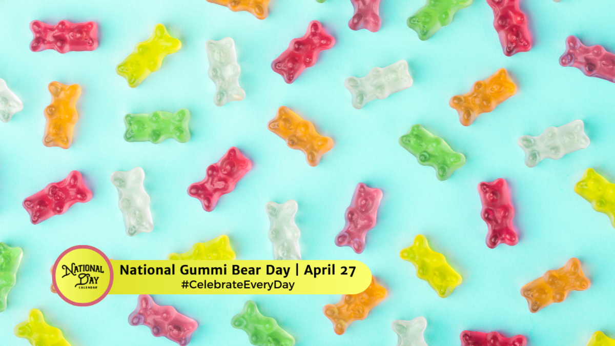 National Gummi Bear Day 2025 Emilee Lorelei