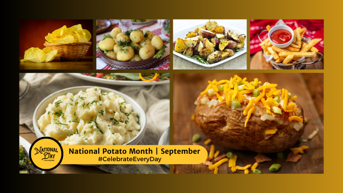 NATIONAL POTATO MONTH September National Day Calendar