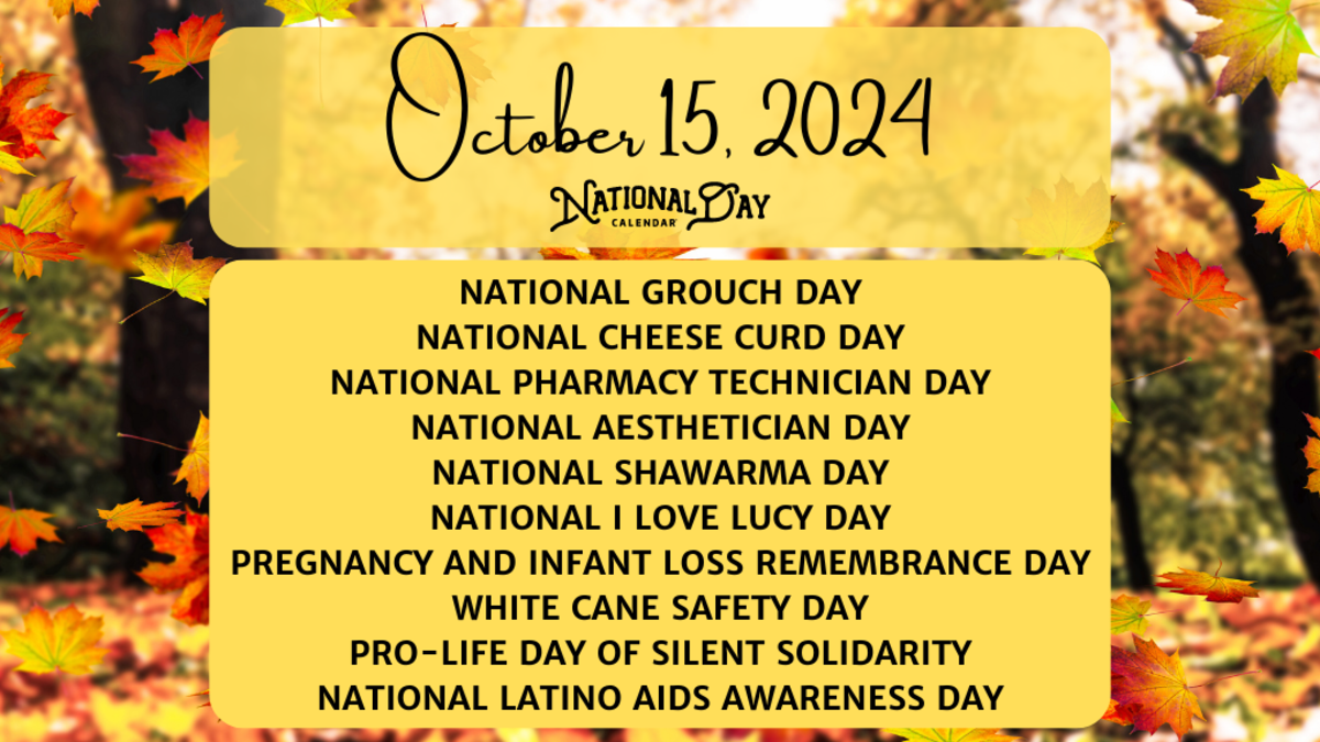 OCTOBER 15, 2024, ON THE NATIONAL DAY CALENDAR® National Day Calendar