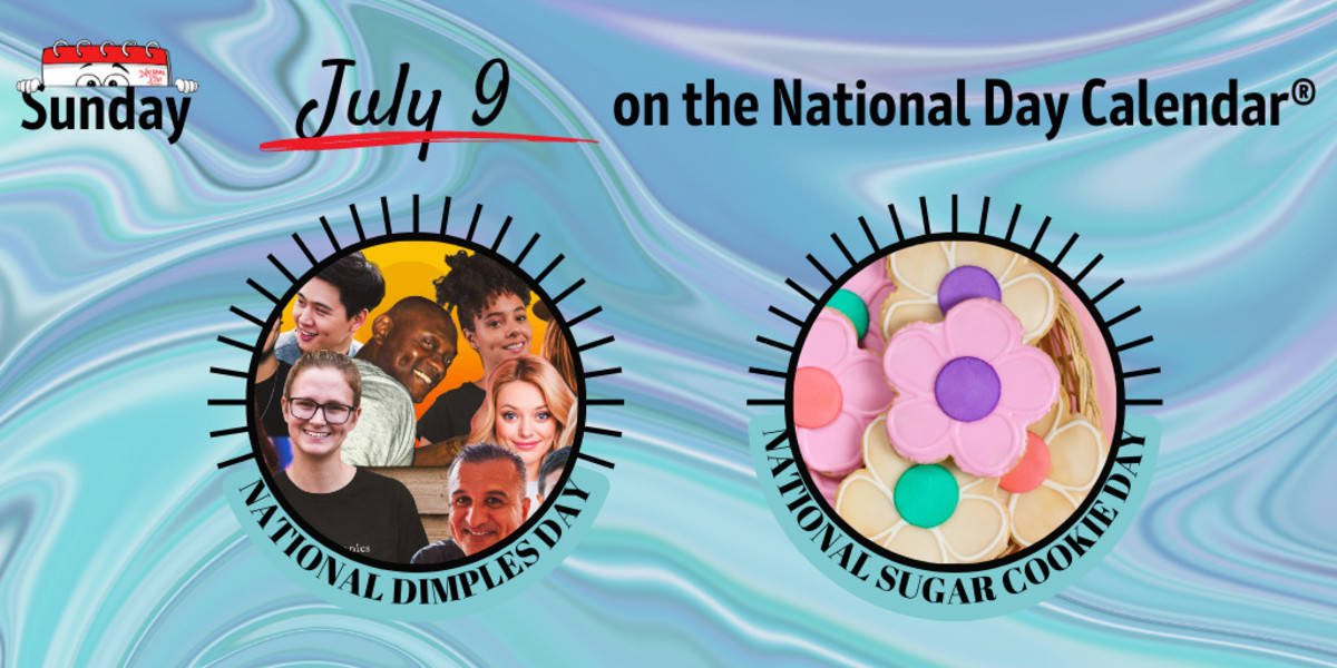 JULY 9, 2023 NATIONAL SUGAR COOKIE DAY NATIONAL DIMPLES DAY