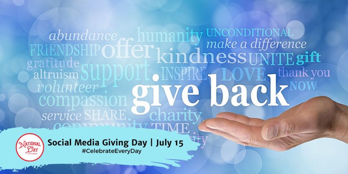 SOCIAL MEDIA GIVING DAY July 15 National Day Calendar