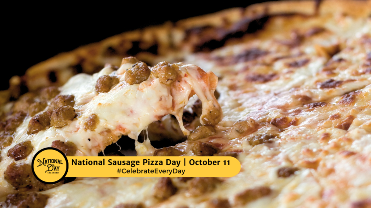 National Sausage Pizza Day 2025 Drusy Kristin