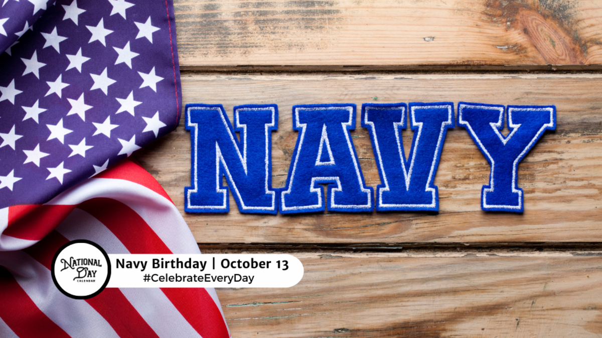 OCTOBER 13, 2024 NAVY BIRTHDAY NATIONAL TRAIN YOUR BRAIN DAY METASTATIC BREAST CANCER