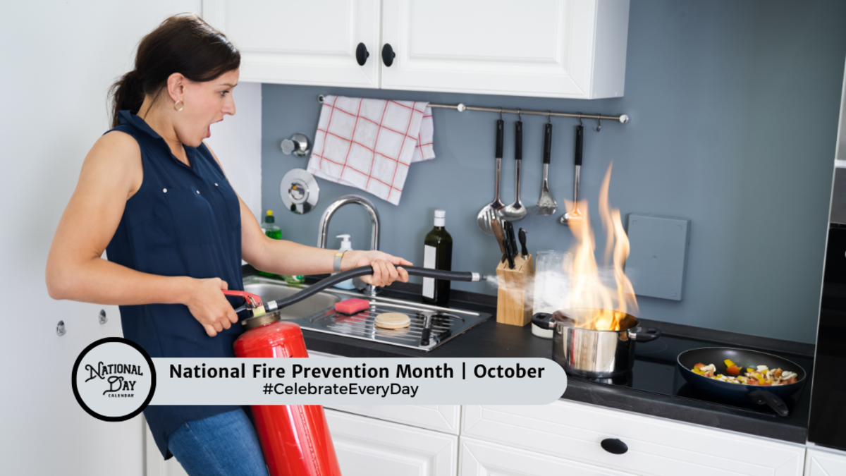 NATIONAL FIRE PREVENTION MONTH October National Day Calendar