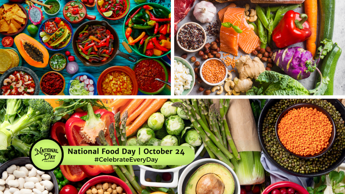 NATIONAL FOOD DAY October 24 National Day Calendar