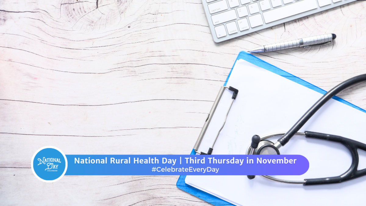 NOVEMBER 21, 2024 NATIONAL RURAL HEALTH DAY NATIONAL RED MITTEN DAY