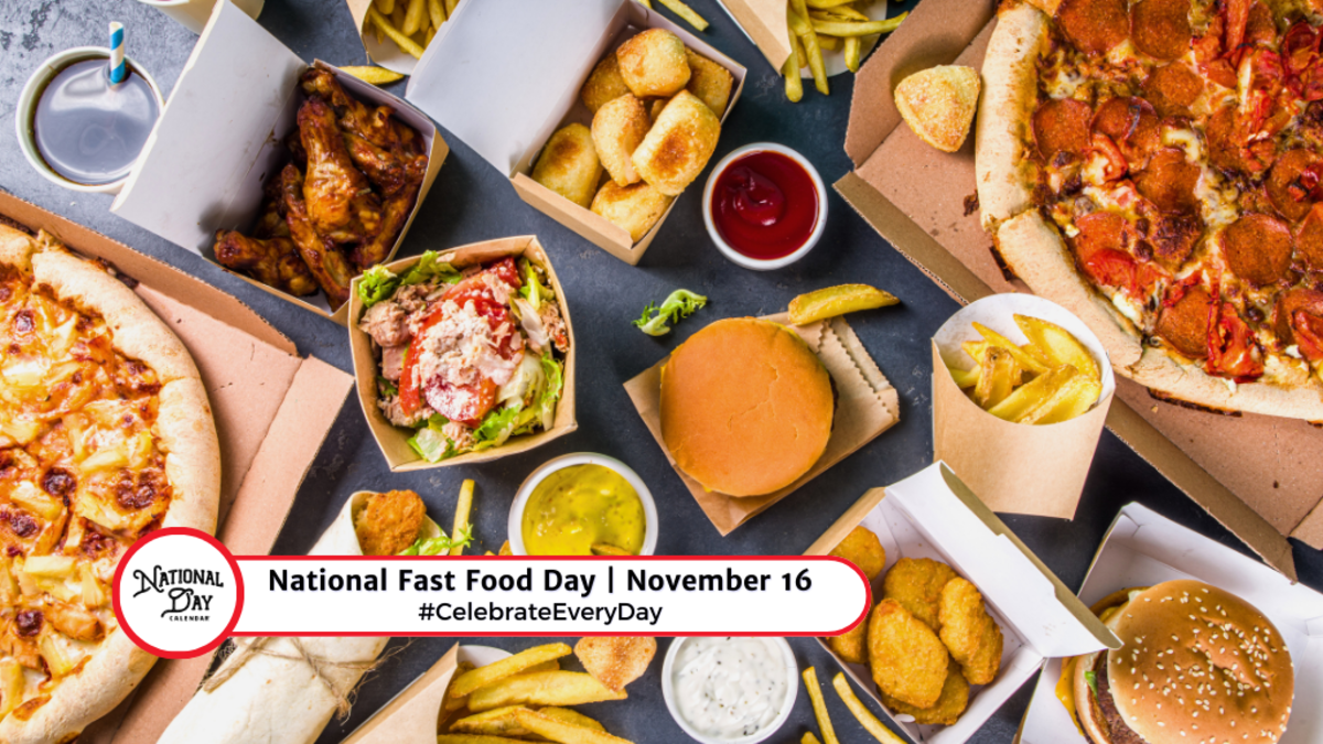 https://www.nationaldaycalendar.com/.image/t_share/MjAyMTg4NTkxOTM2MzE2NDI4/national-fast-food-day--november-16.png