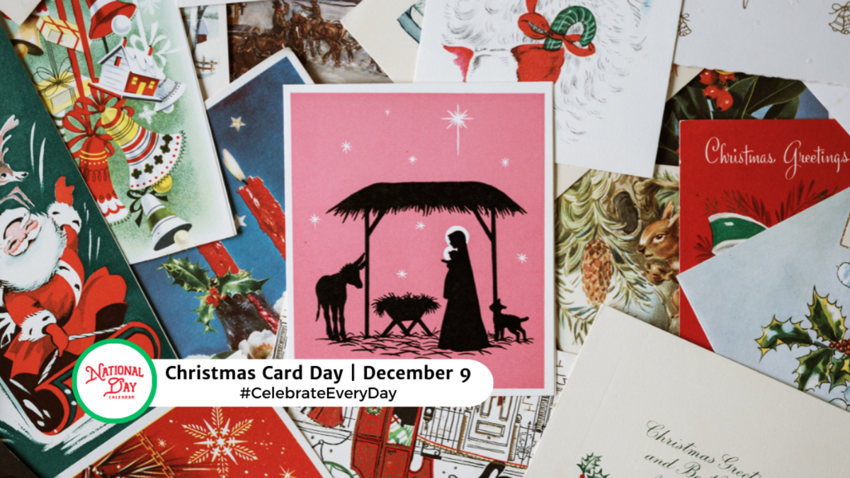 CHRISTMAS CARD DAY December 9 National Day Calendar