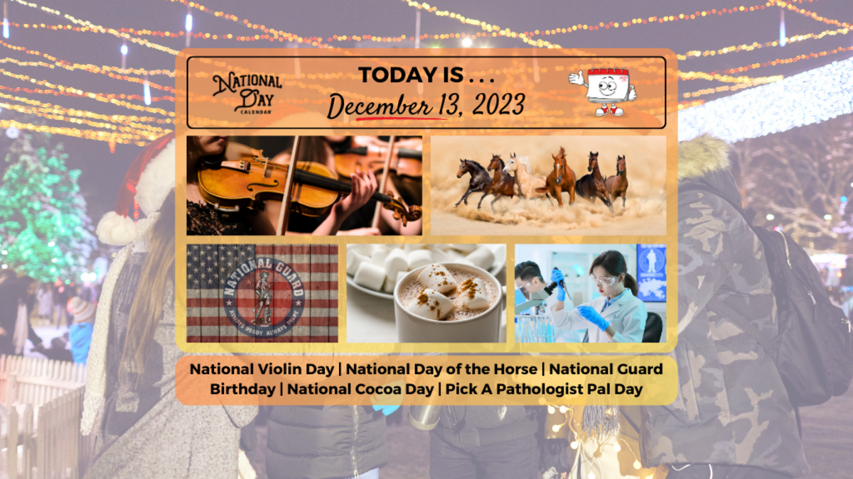 DECEMBER 13, 2023 NATIONAL COCOA DAY NATIONAL GUARD BIRTHDAY