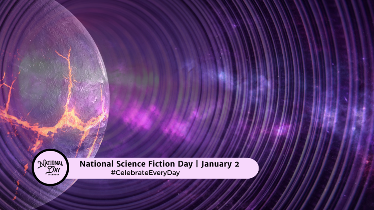 JANUARY 2, 2025 NATIONAL SCIENCE FICTION DAY PERSONAL TRAINER