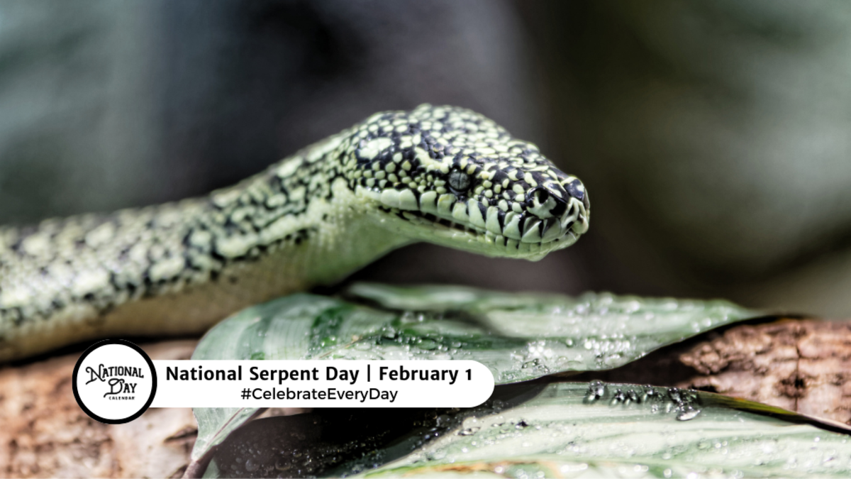 NATIONAL SERPENT DAY February 1 National Day Calendar