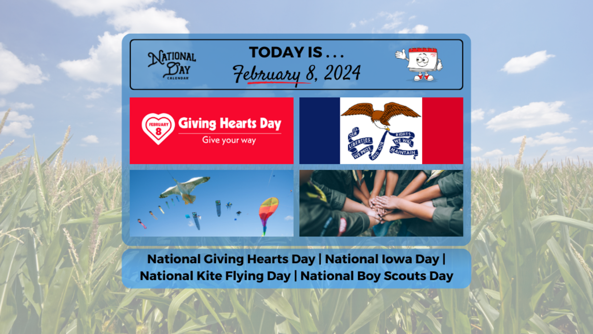 FEBRUARY 8, 2025 NATIONAL GIVING HEARTS DAY NATIONAL KITE FLYING