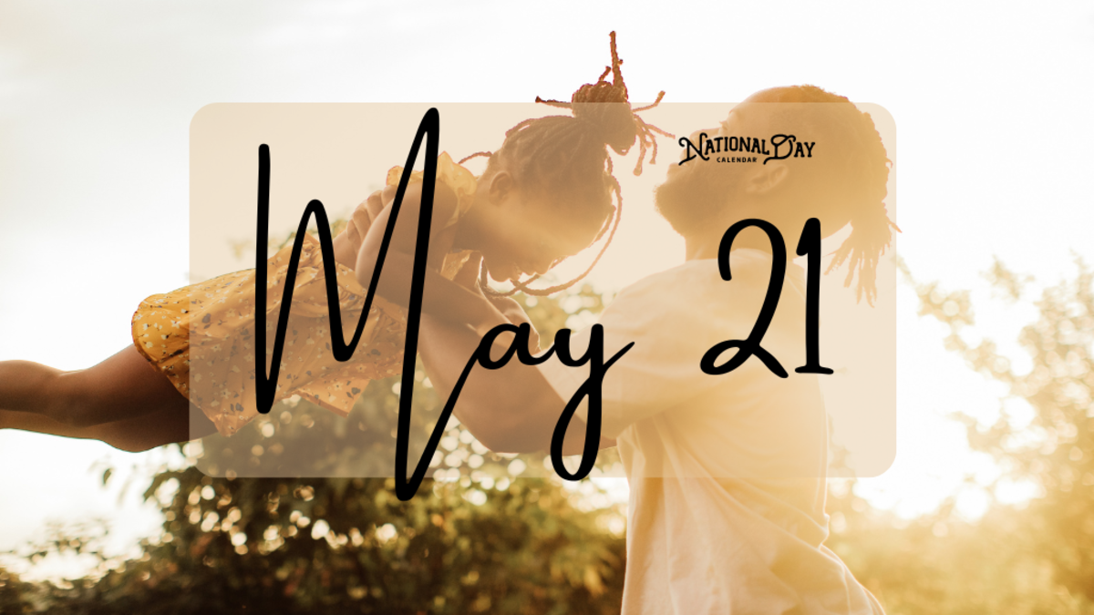 MAY 21 | Birthdays and Events - National Day Calendar