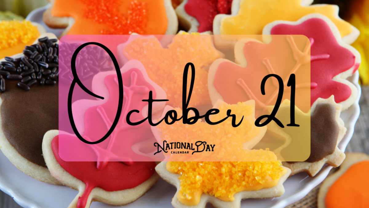 OCTOBER 21 Birthdays and Events National Day Calendar