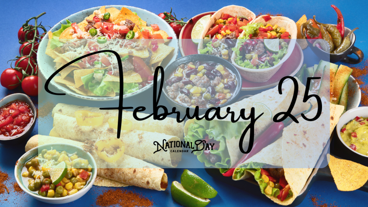 FEBRUARY 25 Birthdays and Events National Day Calendar