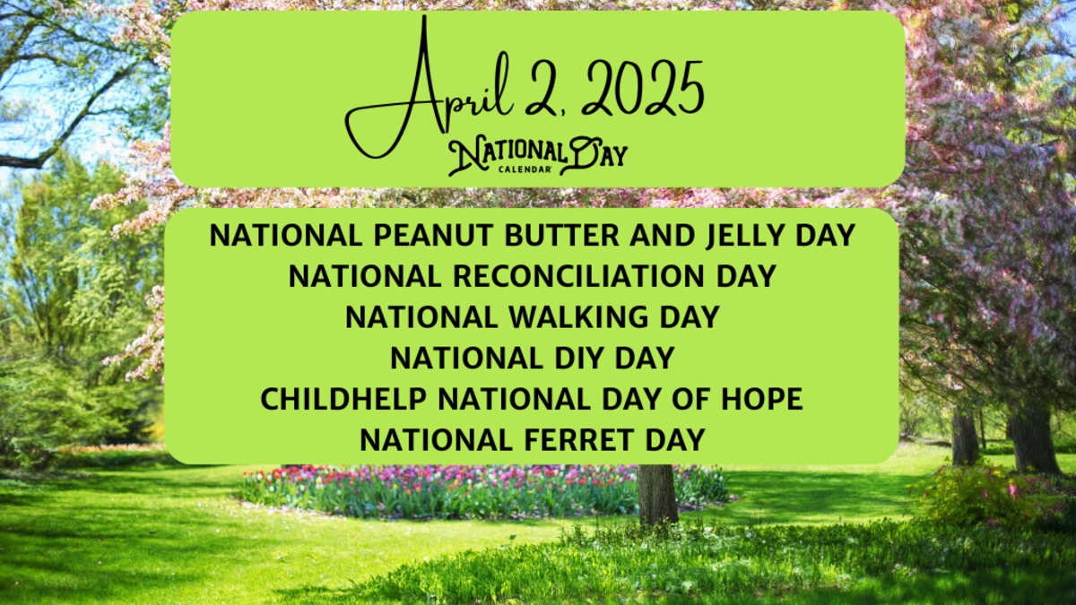 April 2, 2025 NATIONAL PEANUT BUTTER AND JELLY DAY NATIONAL